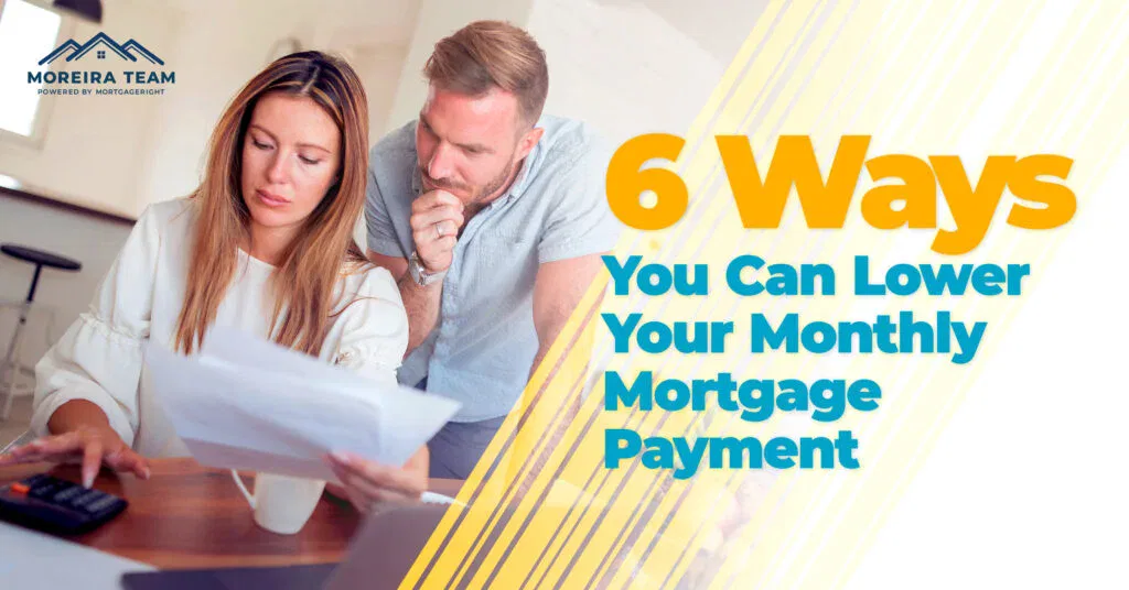 10 Smart Ways to Lower Your Mortgage Payment for the First Year